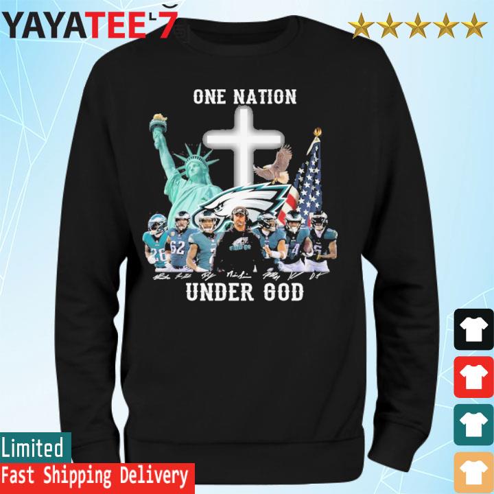 One Nation Under God Philadelphia Eagles team 2023 signatures s Sweatshirt