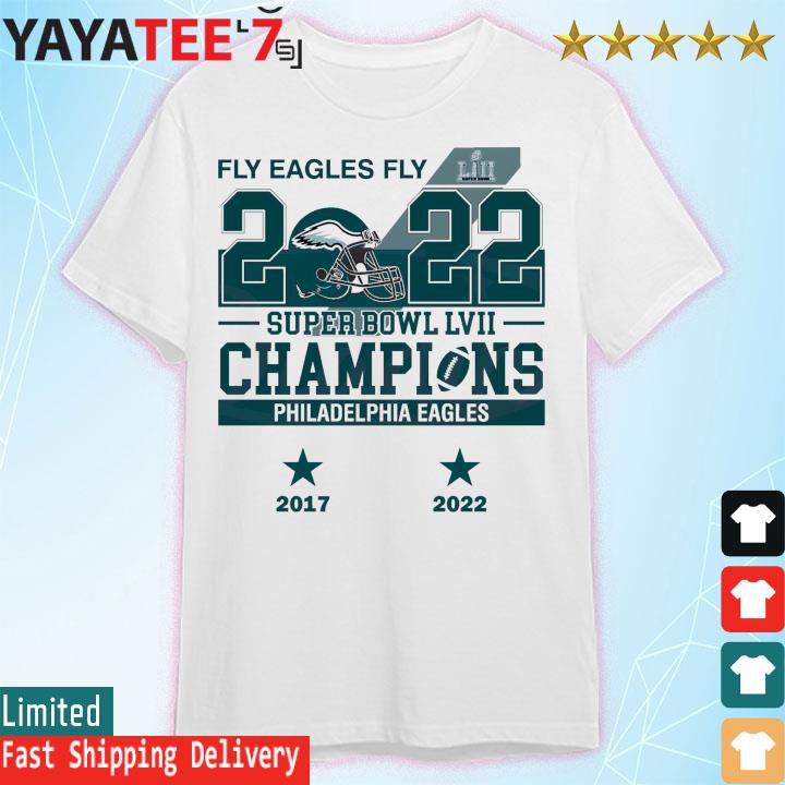 Philadelphia Eagles Fly Eagles Fly 2022 Super Bowl LVII Champions shirt