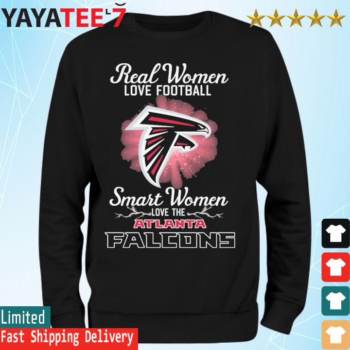 Real women love football smart women love the Atlanta Falcons 2023 logo  shirt, hoodie, sweater, long sleeve and tank top