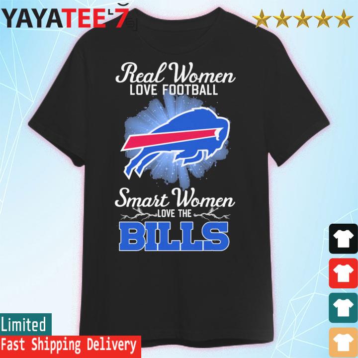 NEW 2023 Real Women Love Football Smart Women Love The Buffalo Bills Unisex  T-Shirt