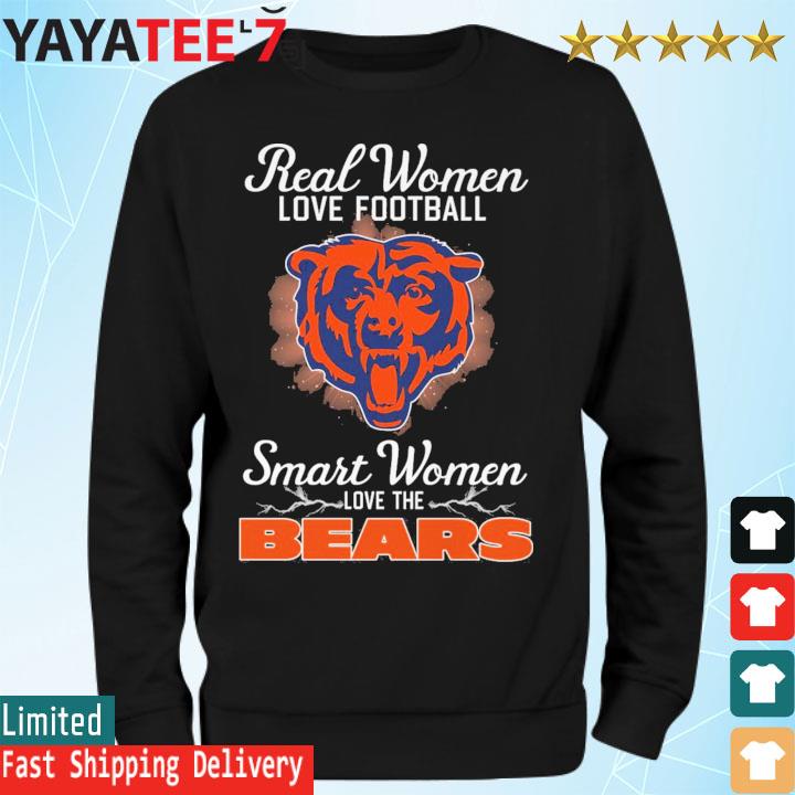 Real women love football Smart women love the Chicago Bears