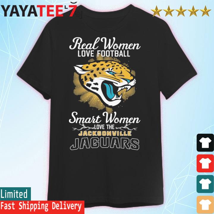 Real women love football smart women love the jacksonville jaguars shirt,  hoodie, longsleeve tee, sweater