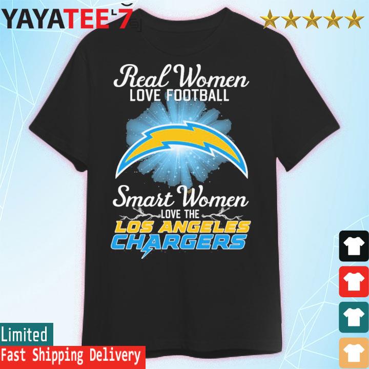Real women love football smart women love the Los Angeles Chargers 2023  logo shirt, hoodie, sweater, long sleeve and tank top