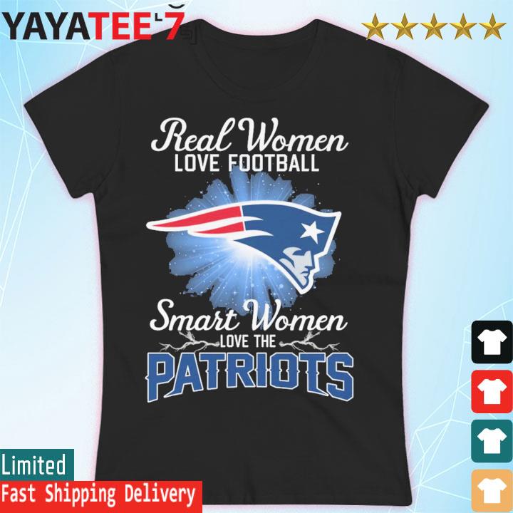 Real women love football smart women love the New England Patriots 2023  logo shirt, hoodie, sweater, long sleeve and tank top