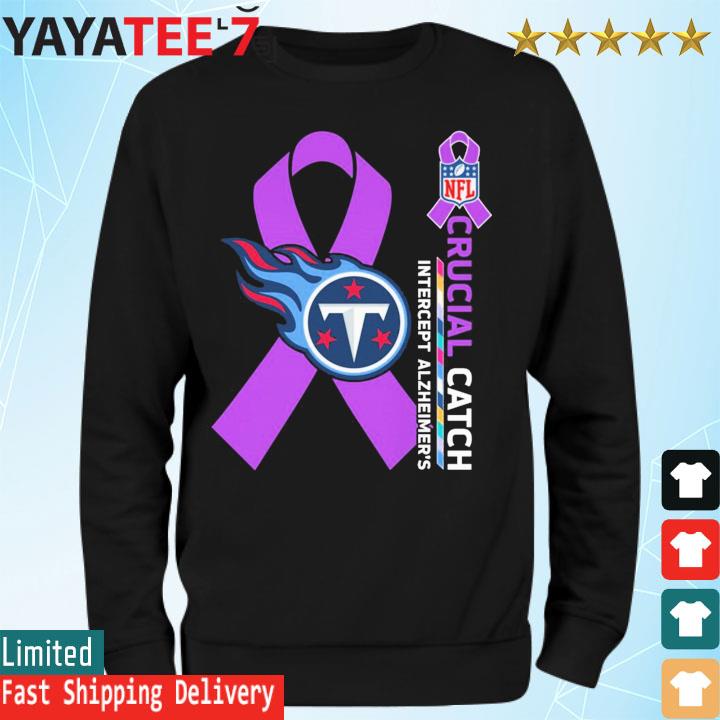 Tennessee Titans NFL Crucial Catch Intercept Alzheimer's shirt, hoodie,  sweater, long sleeve and tank top