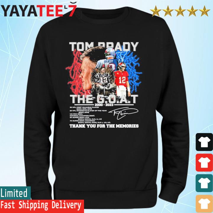 Official Tom Brady New England Patriots the goat 2000 2023 thank you for  the memories signature shirt, hoodie, longsleeve tee, sweater