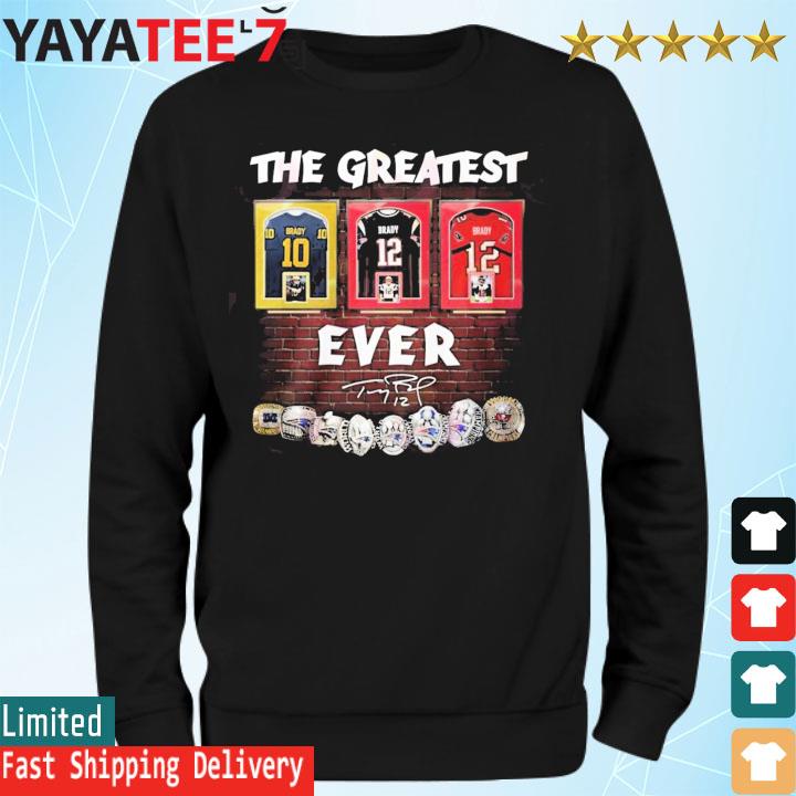 Tom Brady 12 Greatest Of All Time Signature Shirt, hoodie, sweater, long  sleeve and tank top