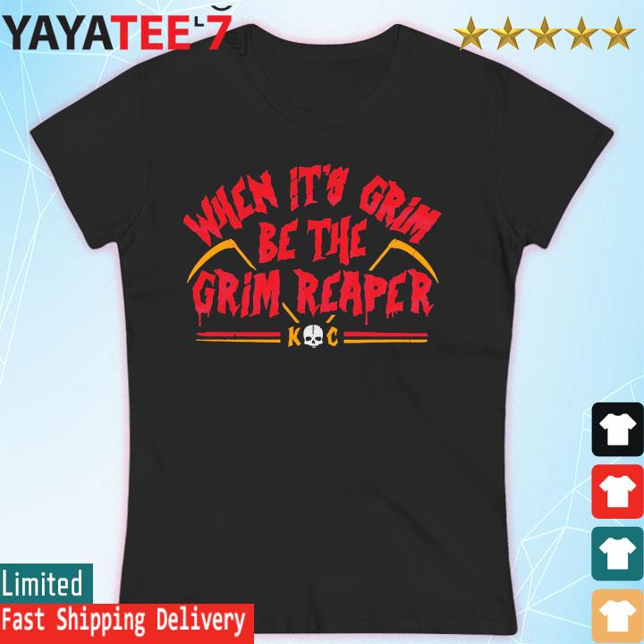 When It's Grim Go Be the Grim Reaper 13 Second Kansas City Chiefs Shirt,  hoodie, sweater, long sleeve and tank top