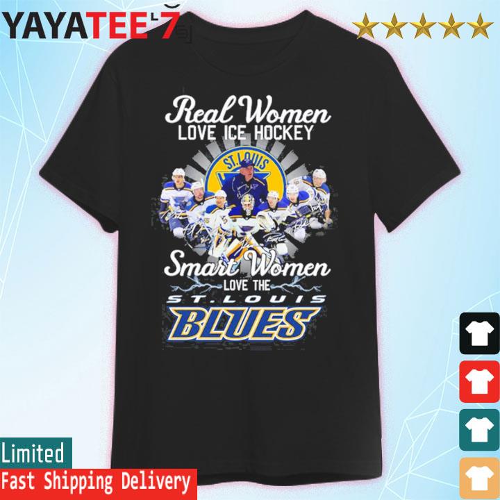 2023 real women love Ice hockey smart women love the St. Louis Blues  signatures shirt, hoodie, sweater, long sleeve and tank top