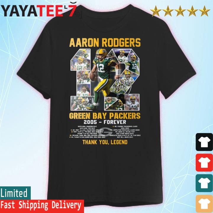 Thank You Legend Aaron Rodgers Green Bay Packers 2005-forever Signature  Shirt, hoodie, sweater and long sleeve