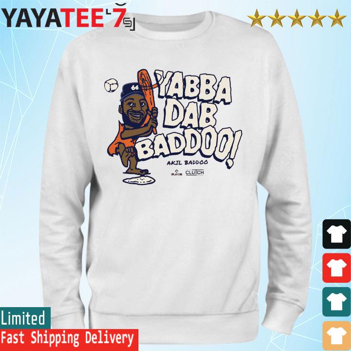 Akil Baddoo Yabba-dab-baddoo Mlbpa shirt, hoodie, sweater, long sleeve and  tank top