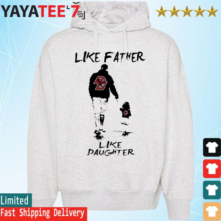 Like father like daughter shirt, hoodie, sweater, long sleeve and