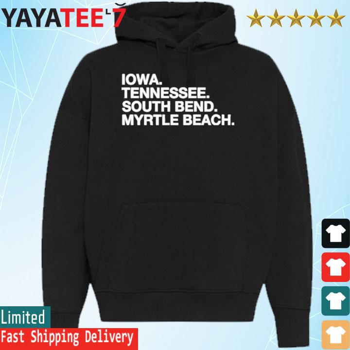 Official cubs Minor Iowa Tennessee South Bend Myrtle Beach Shirt, hoodie,  sweater, long sleeve and tank top