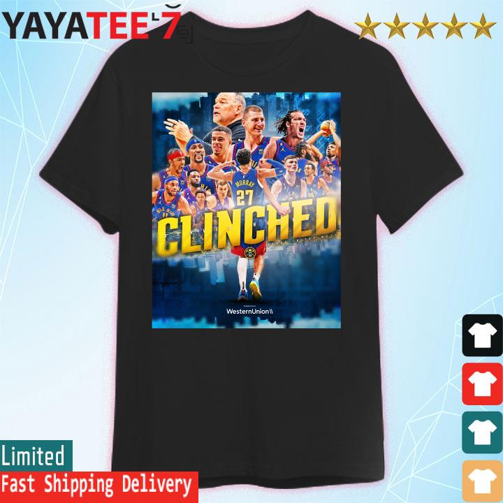 Denver Nuggets Clinched first in the west 2023 NBA playoffs shirt