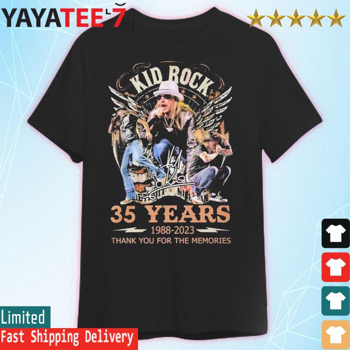 Hejse Mediator koste Kid Rock 35 Years 1988-2023 Thank You For The Memories signatures shirt,  hoodie, sweater, long sleeve and tank top