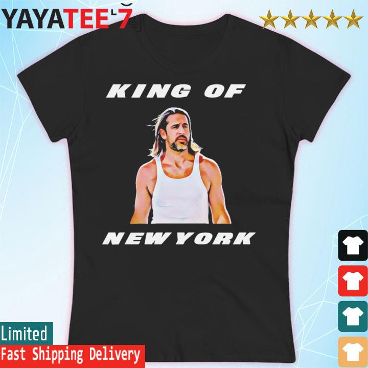 Aaron Rodgers King Of New York Shirt, hoodie, sweater, long sleeve and tank  top