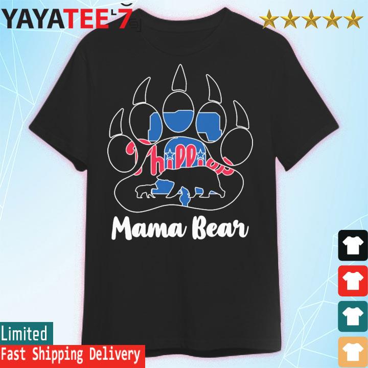 Mama Bear Philadelphia Phillies Love Mom shirt, hoodie, sweater