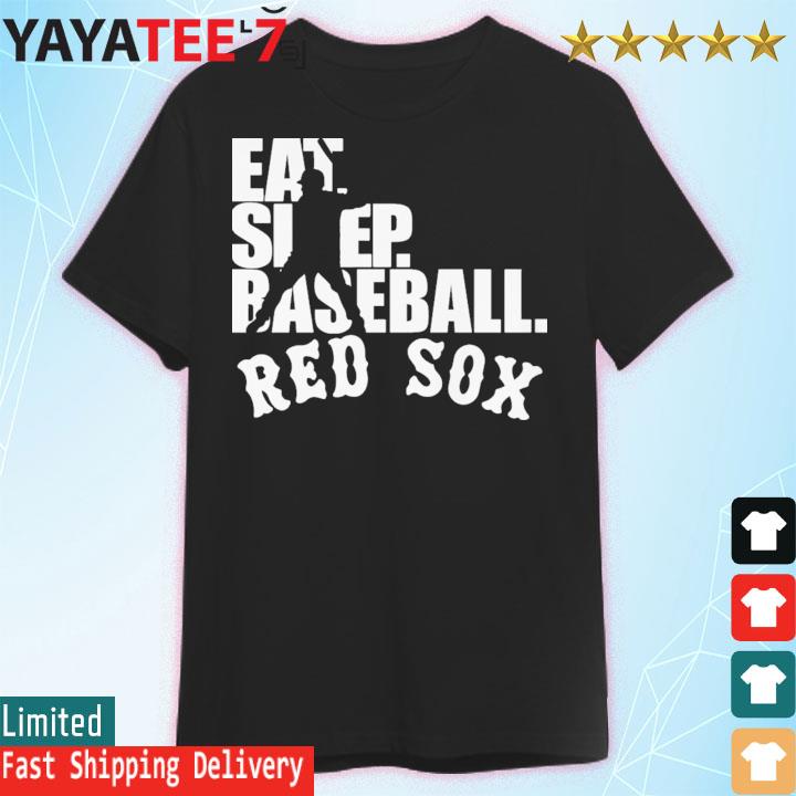 Official Eat Sleep baseball Red Sox shirt