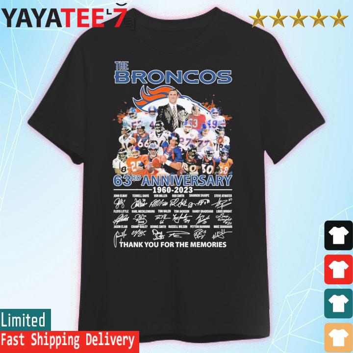 The Broncos 63rd anniversary 1960 - 2023 thank you for the memories  signatures shirt, hoodie, sweater, long sleeve and tank top