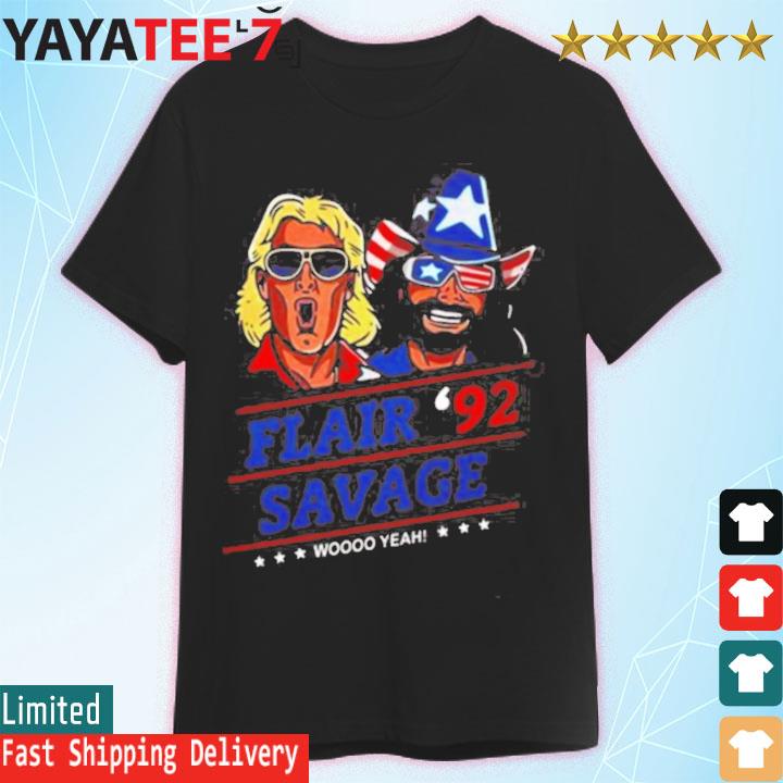 Wrestling Pro Funny Ric Flair 92 Savage Shirt