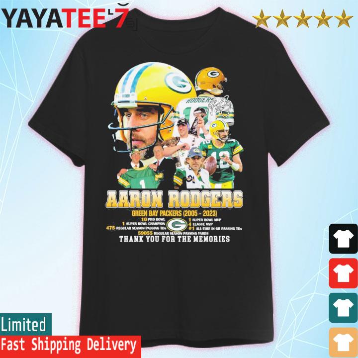 Official Aaron Rodgers Green Bay Packers 2005 - 2023 10 Pro Bowl, 1 Super  Bowl MVP thank you for the memories shirt, hoodie, sweater, long sleeve and  tank top