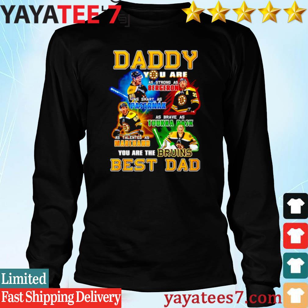Boston Bruins Daddy you are the Bruins best Dad shirt