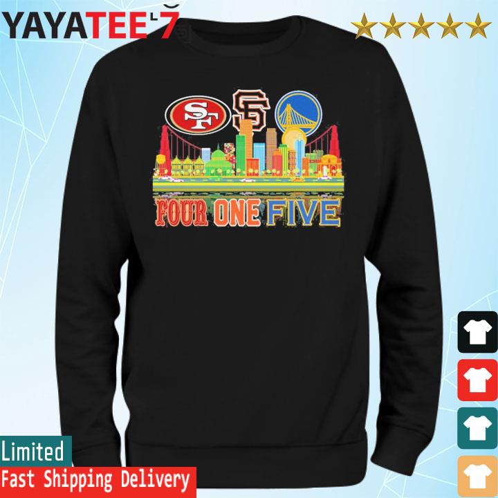 Four One Five City San Francisco 49ers Logo And San Francisco Giants Logo  And Golden State Warriors Logo Shirt, hoodie, sweater, long sleeve and tank  top