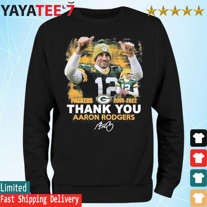 Green Bay Packers Thank You Aaron Rodgers 2005-2022 signature shirt,  hoodie, sweater, long sleeve and tank top