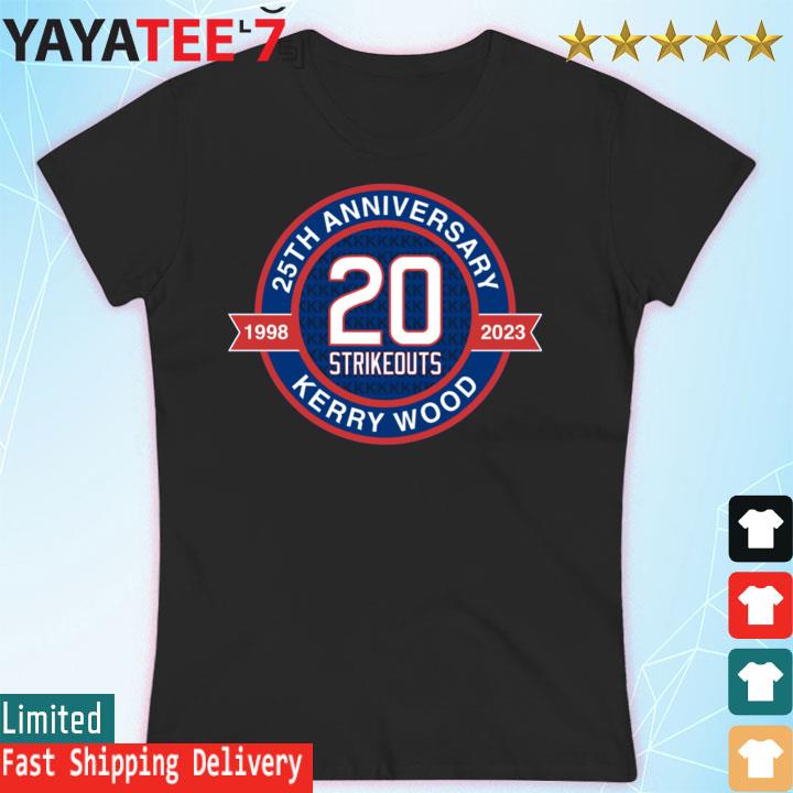 Official Kerry wood 25th anniversary 1998 2023 20 strikeouts T