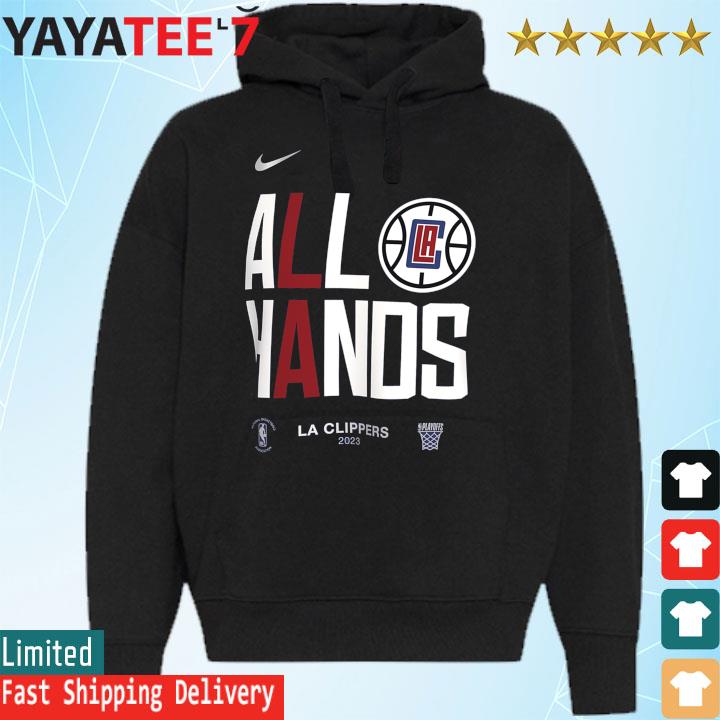 LA Clippers Nike 2023 All Hands NBA Playoff T-Shirt, hoodie, sweater, long  sleeve and tank top
