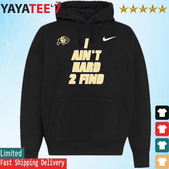 Colorado Buffaloes Sweatshirt Tshirt Hoodie Double Sided I Aint