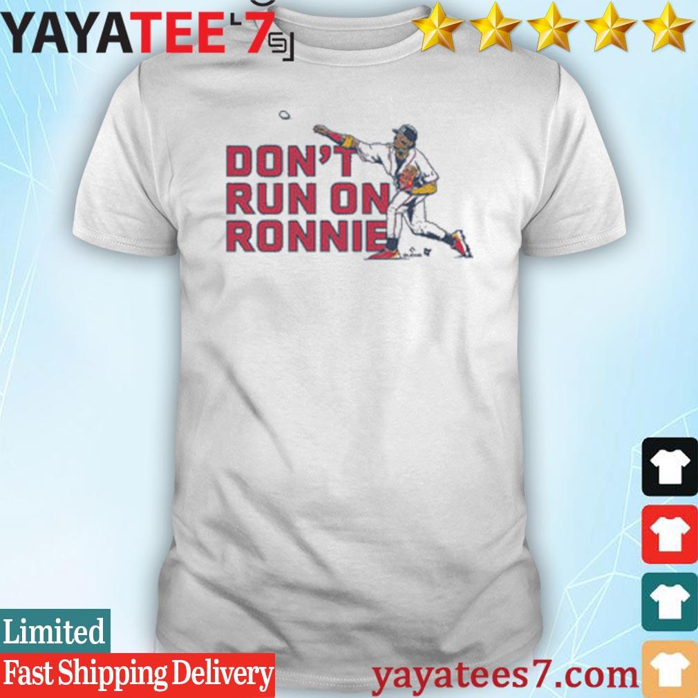 Ronald Acuna Jr Dont Run On Ronnie Shirt - High-Quality Printed Brand