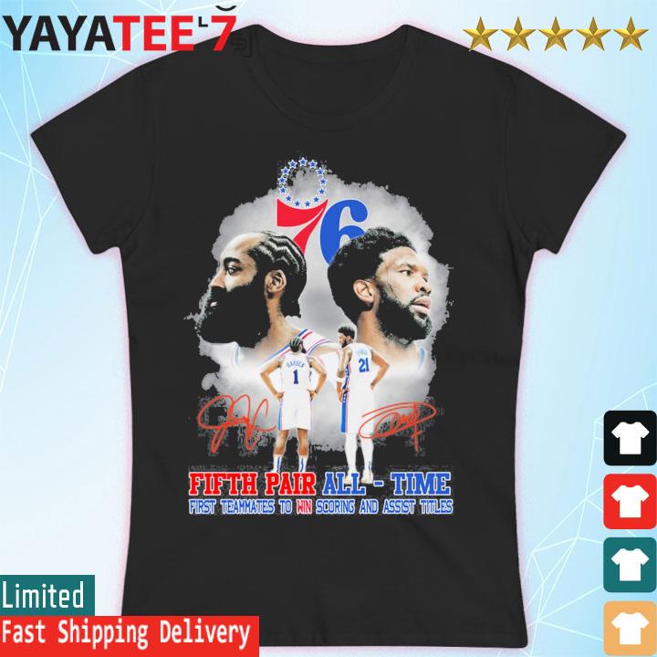 Philadelphia 76ers James Harden and Joel Embiid fifth pair all time first  teammates to win scoring and assist titles signatures shirt, hoodie,  sweater, long sleeve and tank top