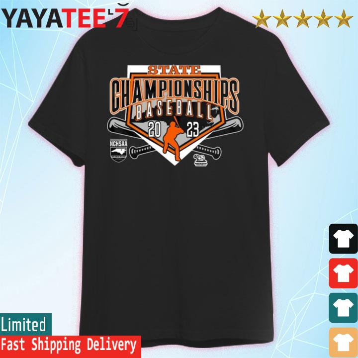 Official State champions baseball 2023 nchsaa north carolina high school  shirt, hoodie, sweater, long sleeve and tank top