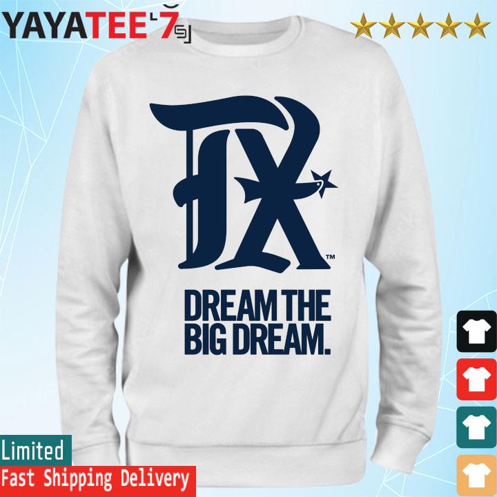 Texas Rangers Dream The Big Dream 2023 City Connect Shirt, hoodie, sweater,  long sleeve and tank top