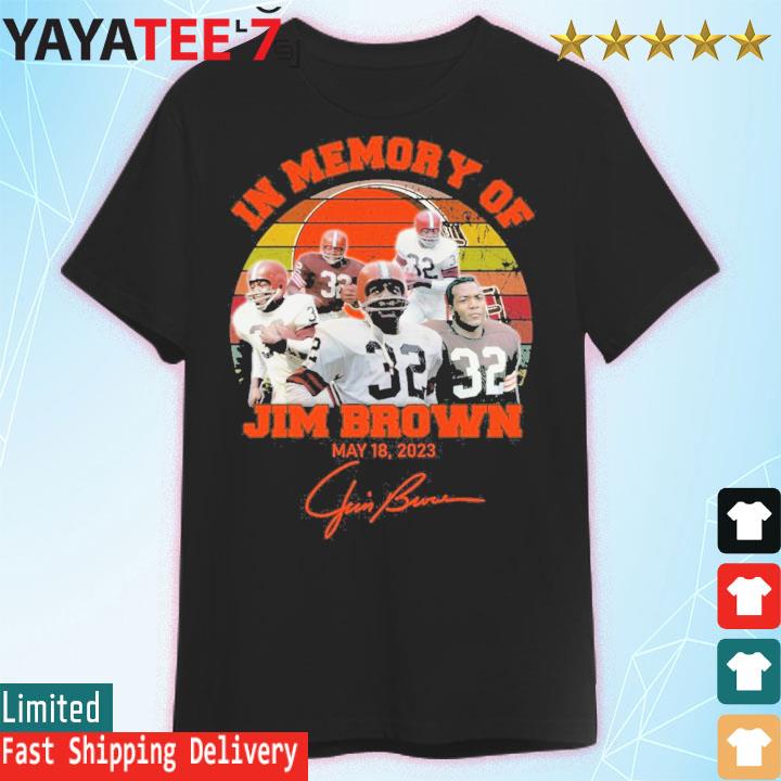 Jim Brown Cleveland Browns Greatest Of All Time 1936-2023 Thank You For The  Memories Signatures Shirt, hoodie, sweater, long sleeve and tank top