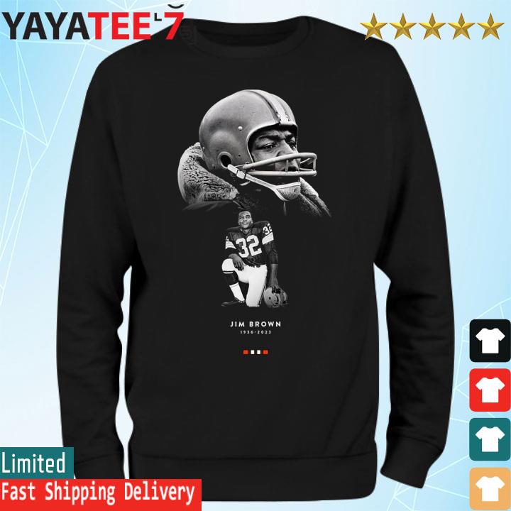 Cleveland Browns 32 Jim Brown greatest of all time 1936 2023 shirt, hoodie,  sweater, long sleeve and tank top