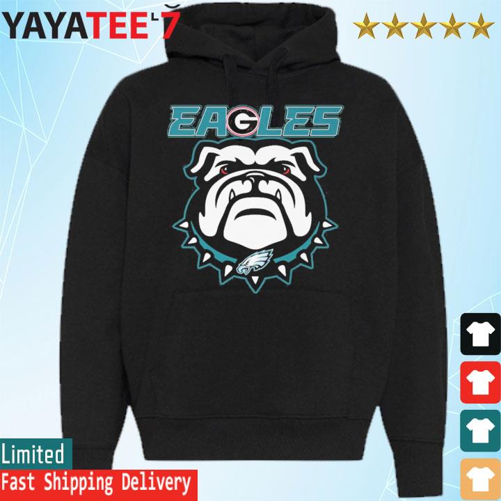 Georgia Bulldogs Philadelphia Eagles shirt, hoodie, sweater, long sleeve  and tank top