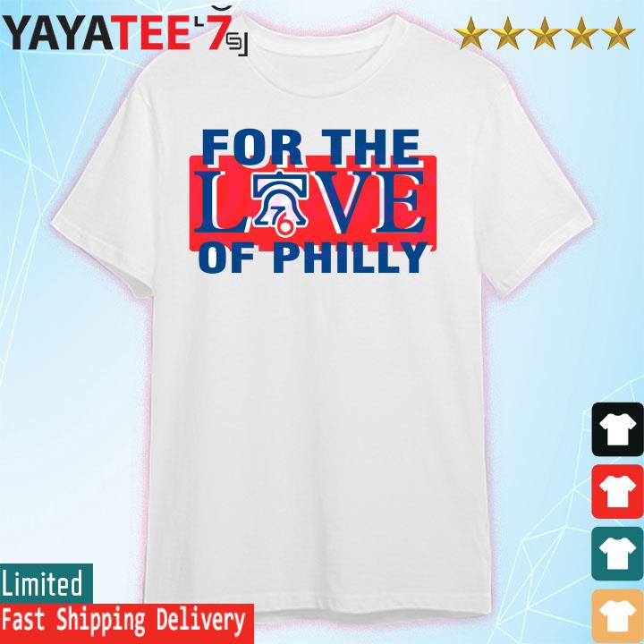 for the love of philly 76ers Basketball shirt