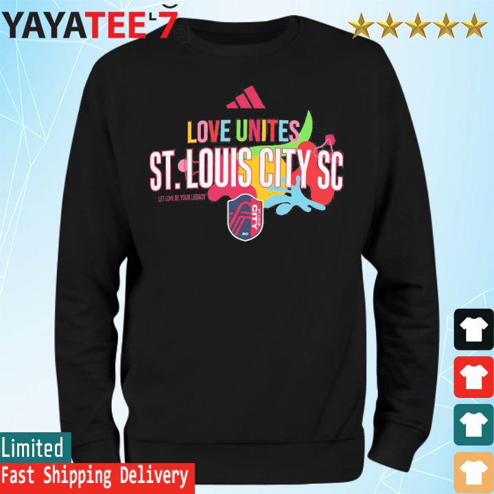 St. Louis City SC adidas Love Unites shirt, hoodie, sweater, long sleeve  and tank top