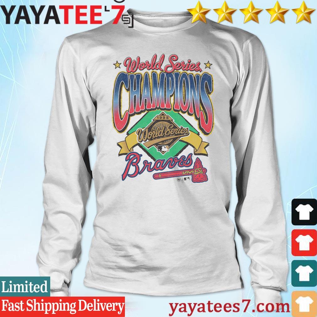Official Atlanta Braves '47 Women's 1995 World Series Champions Vibe Check  Vintage Shirt, hoodie, sweater, long sleeve and tank top