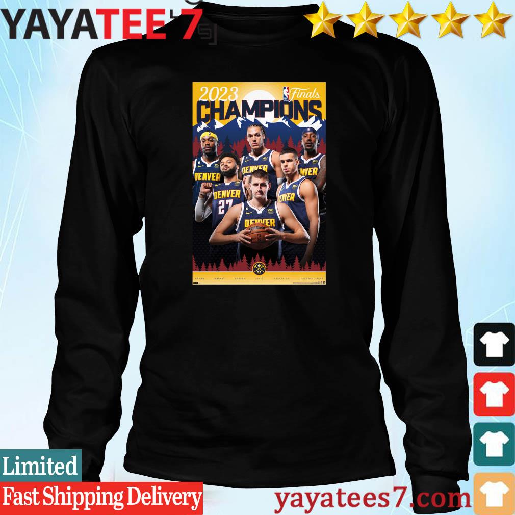 Denver Nuggets 2023 Nba Champions Official Commemorative Poster Shirt