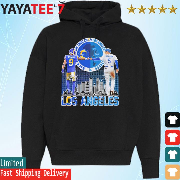 Los angeles rams stafford and dodgers freeman city champions shirt, hoodie,  sweater, long sleeve and tank top