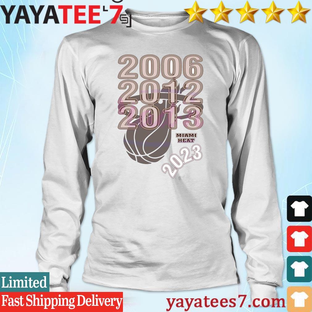 Miami Heat 2006 2012 2013 and 2023 NBA Championships shirt, hoodie,  sweater, long sleeve and tank top