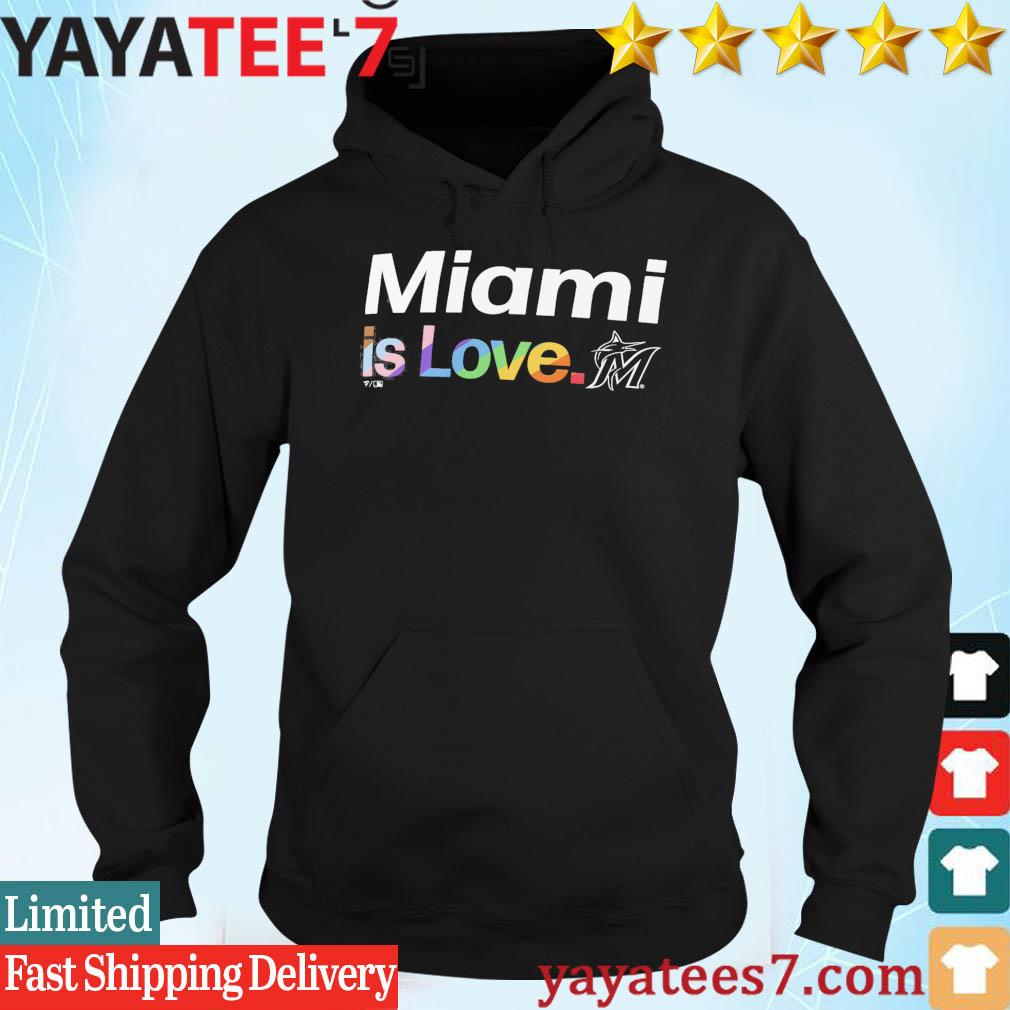 Miami Marlins Is Love City Pride Shirt, hoodie, sweater, long