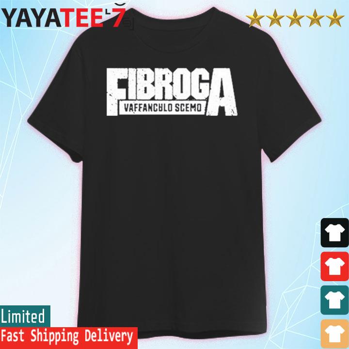 Fabri Fibra Fibroga 2023 Shirt, hoodie, sweater, long sleeve and tank top