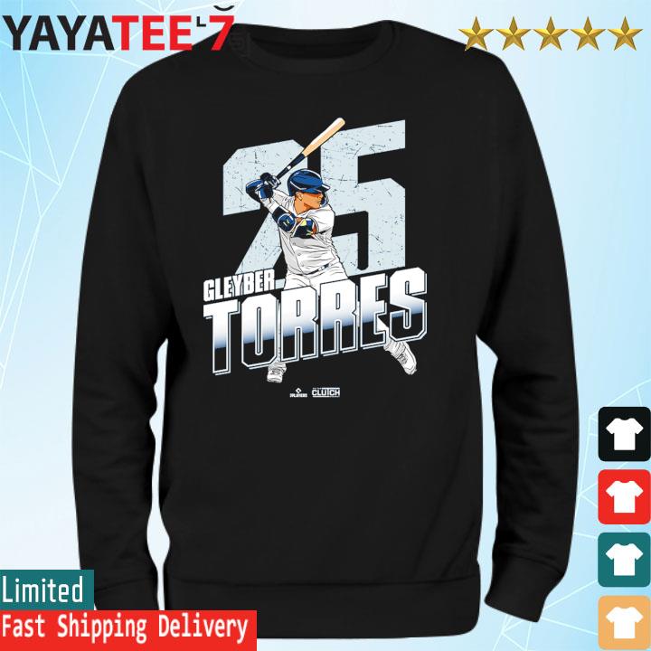 Gleyber Torres New York Yankees MLB shirt, hoodie, sweater, long sleeve and  tank top