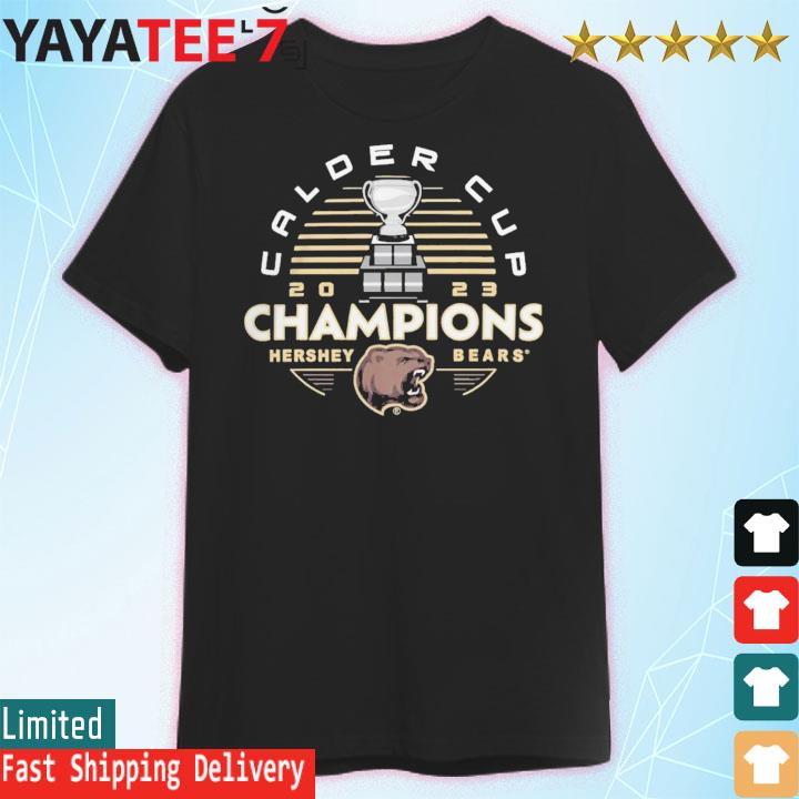 Hershey Bears 2023 Calder Cup Finals Champions Shirt, hoodie, sweater, long  sleeve and tank top