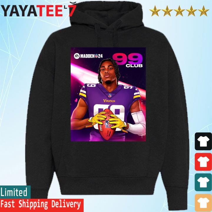 Justin Jefferson Minnesota Vikings 99 Club Madden 24 shirt, hoodie,  sweater, long sleeve and tank top