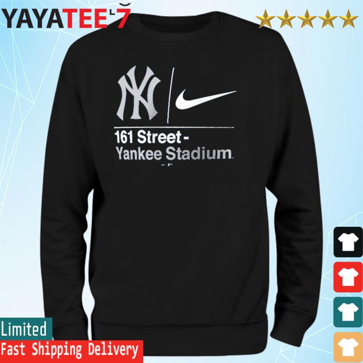 Aktentas groet Nebu New York Yankees Nike 161 Street Hometown Legend Performance T-Shirt,  hoodie, sweater, long sleeve and tank top
